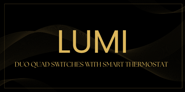 Read more about the article Lumi Duo Quad Switch: The Future of Smart Home Control