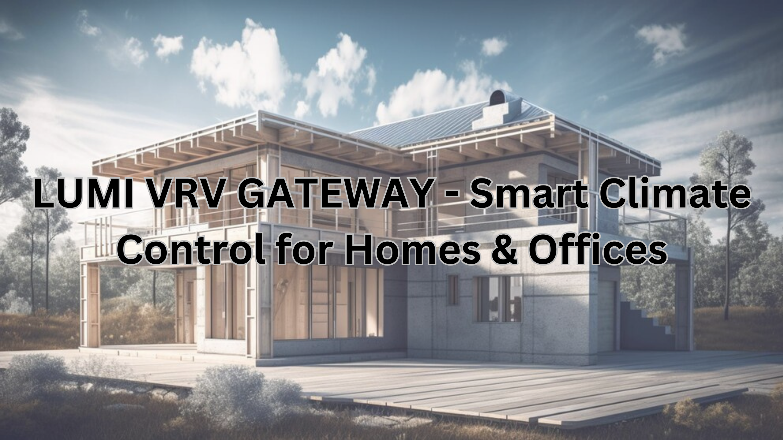 Read more about the article Revolutionize Climate Control with LUMI VRV GATEWAY!