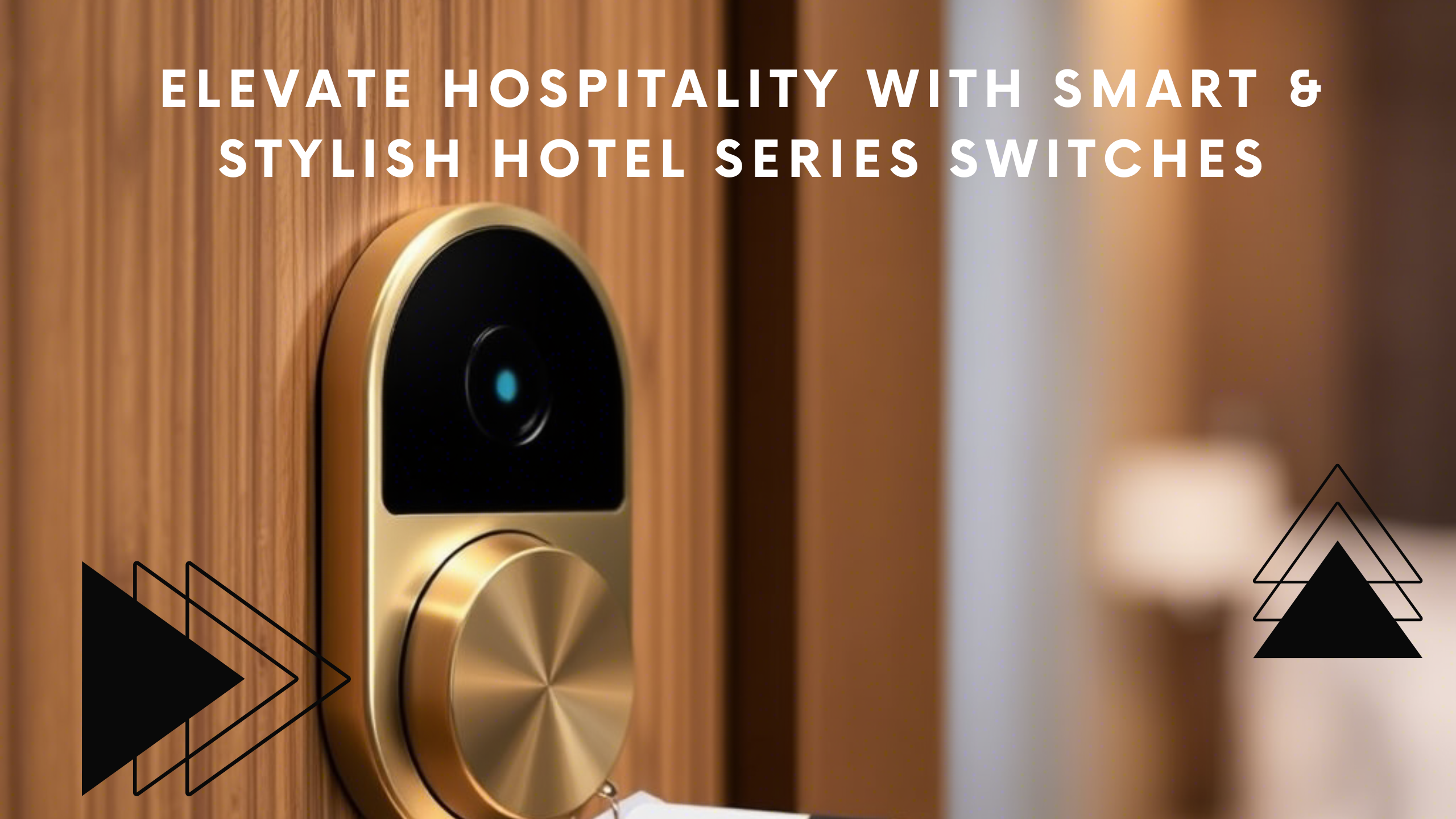 Read more about the article Discover Lumi Electronic’s Custom-Designed Hotel Series Switches