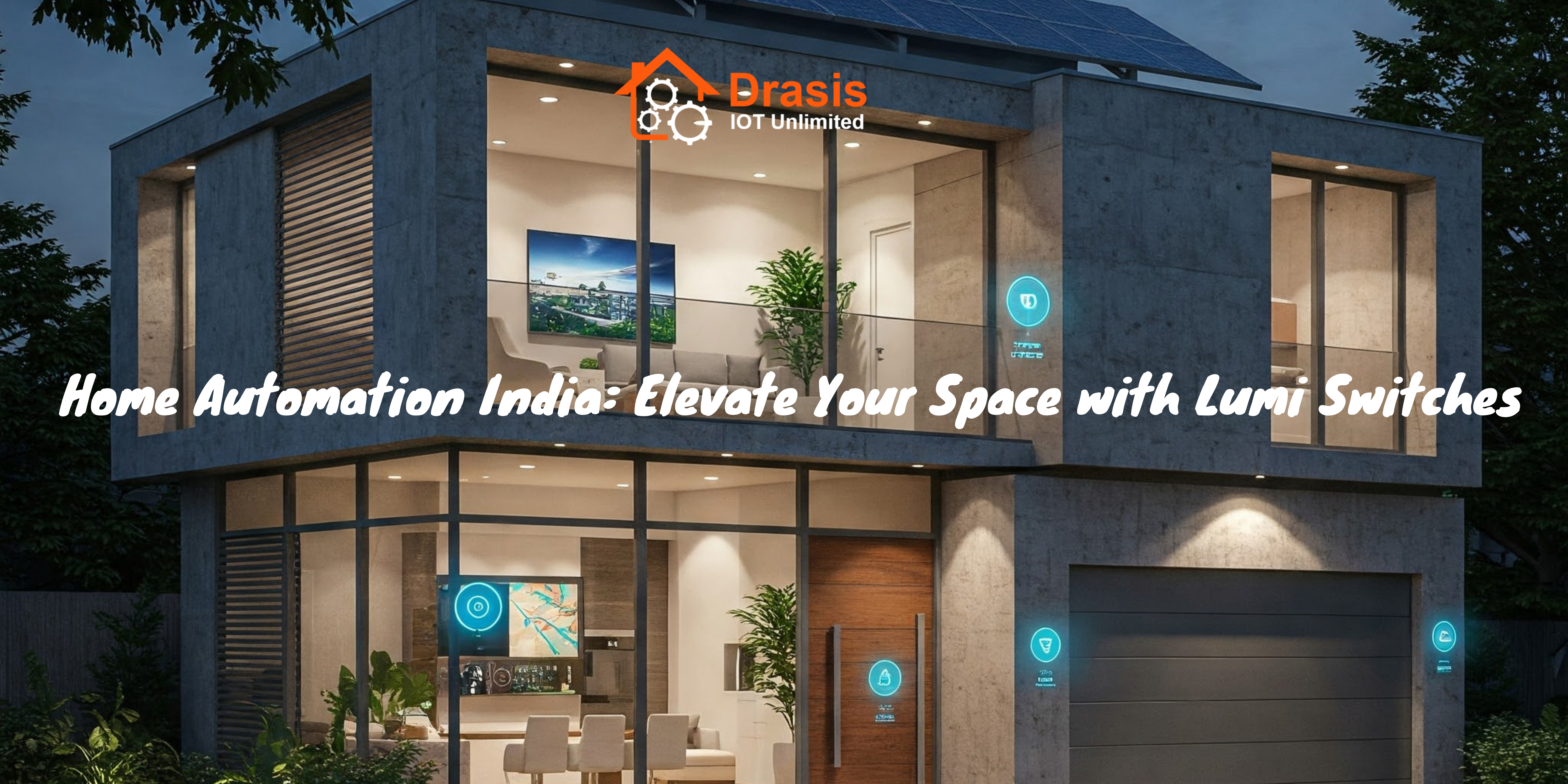 Read more about the article Home Automation India: Transform Your Home with Lumi Switches